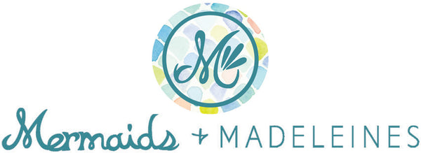 Mermaids and Madeleines